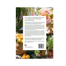 Load image into Gallery viewer, Grown with Love: Inspiring Garden Stories