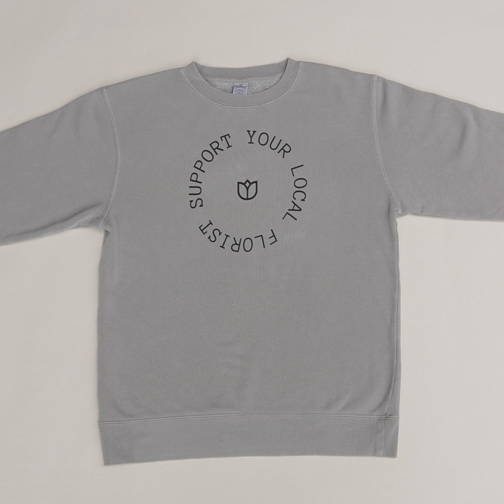 'Support Your Local Florist' Crewneck