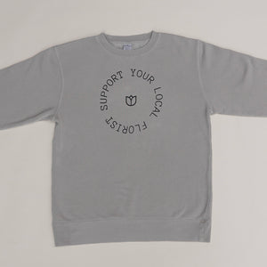 'Support Your Local Florist' Crewneck