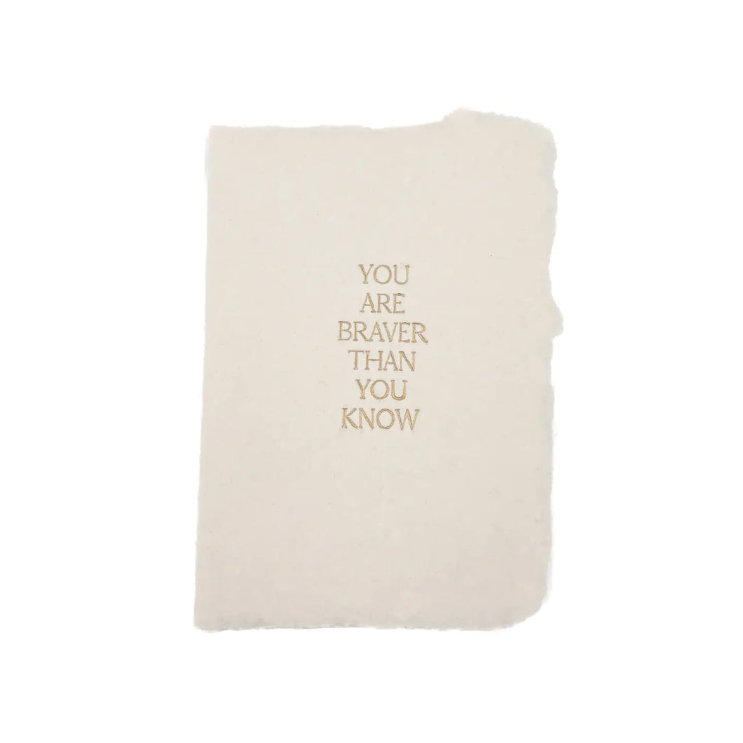 You Are Braver Than You Know Card