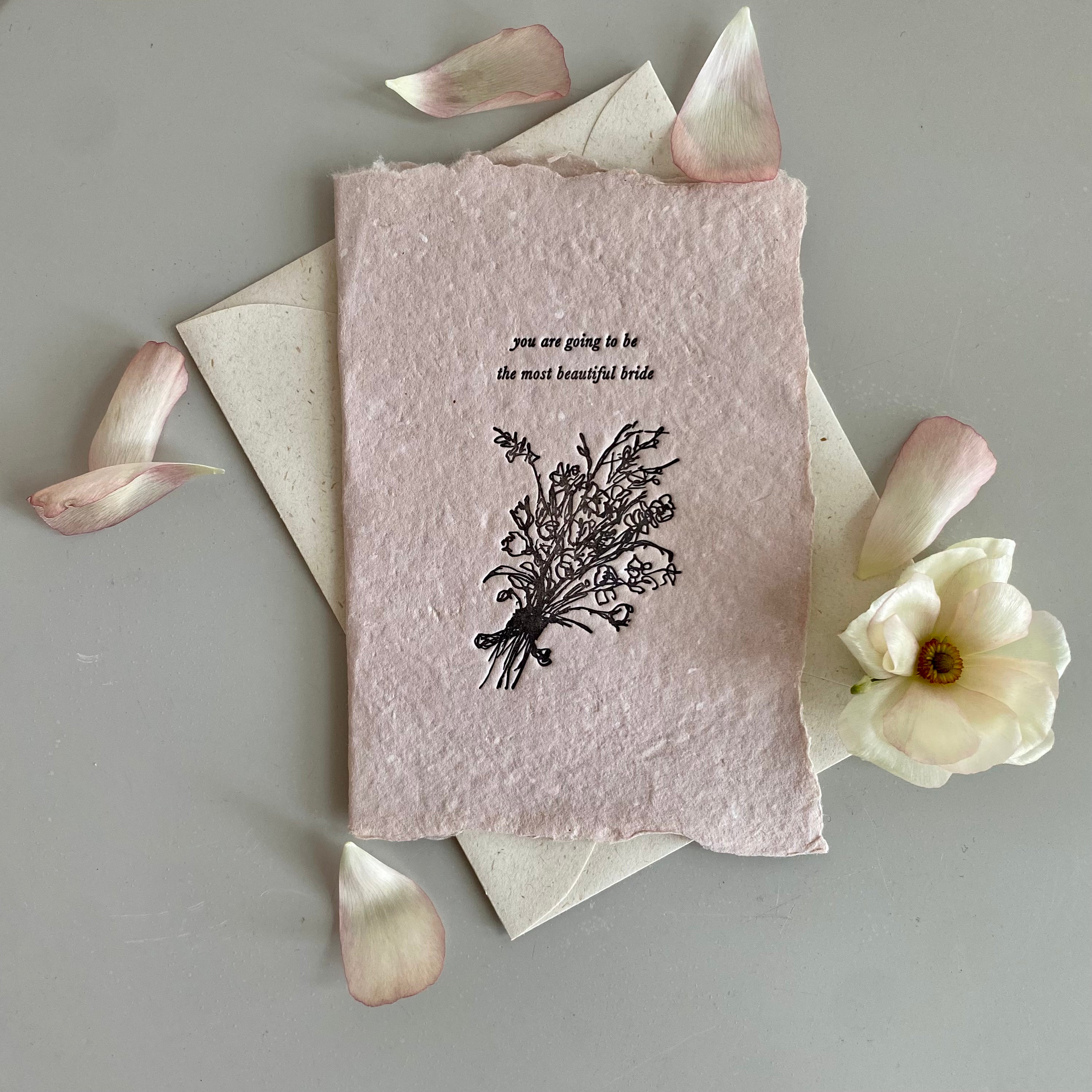 You Are Going To Be The Most Beautiful Bride